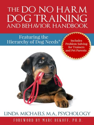 cover image of The Do No Harm Dog Training and Behavior Handbook